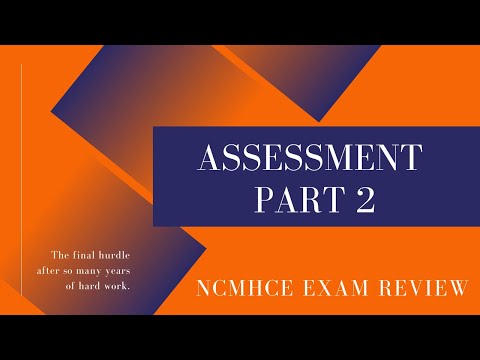 NCMHCE Exam Review Mental Health Assessment Part 2