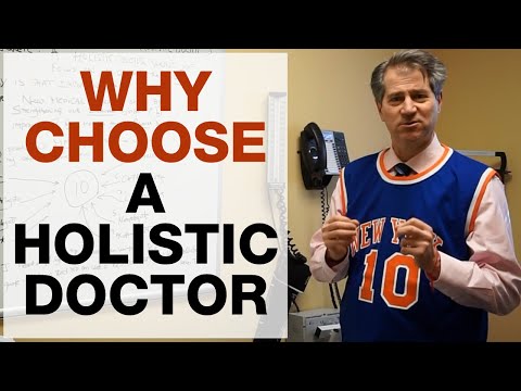 Why Choose a Holistic Doctor | Don't Let Them Be Your...
