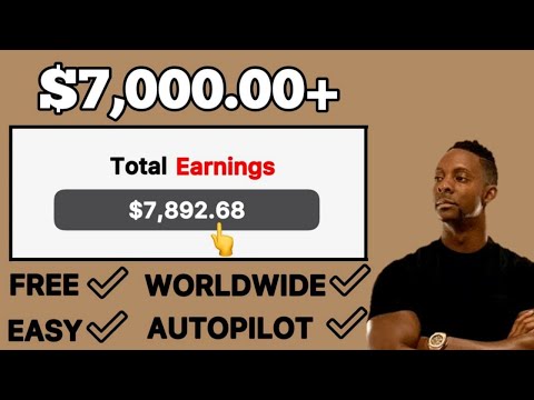 Earn $7,000 For Free On Autopilot | Full Make Money...