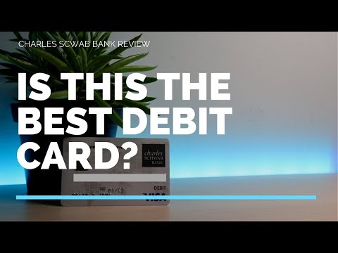 Charles Schwab Debit Card Review (Easy $100 FREE Sign...