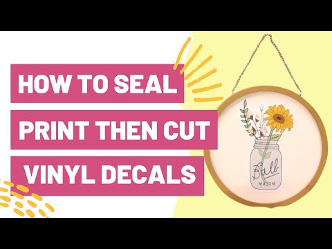 How To Seal Print Then Cut Vinyl Decals - Sealing...