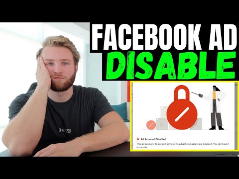 Why Facebook Ad Accounts Get Disabled (SOLUTION)