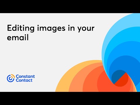 Editing Images in Your Email | Constant Contact