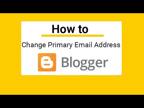 How to change blogger email and admin email address