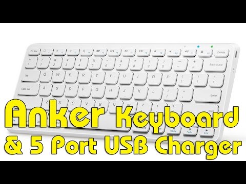 Anker Bluetooth Mac Keyboard and 5 Port Charger