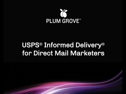 USPS Informed Delivery for Direct Mail Marketing...