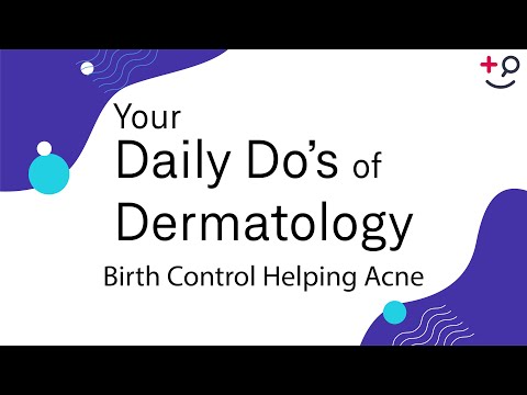 Birth Control Helping Acne - Daily Do's of Dermatology