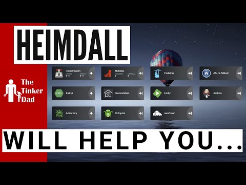 Heimdall - The Best Free Dashboard For Your Home Apps...