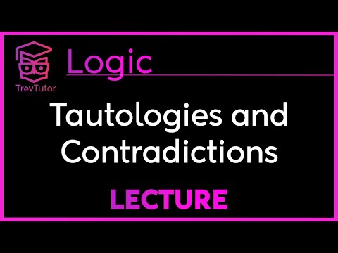 TAUTOLOGIES, CONTRADICTIONS, and CONTINGENT WFFS -...