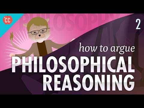 How to Argue - Philosophical Reasoning: Crash Course...