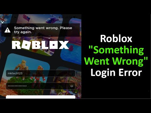 Roblox - Something Went Wrong. Please Try Again Later...