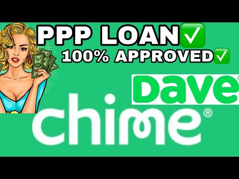 CHIME/DAVE BANK PPP/SBA LOAN UPDATE BLUE ACORN,WOMPLY...