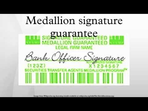 Medallion signature guarantee
