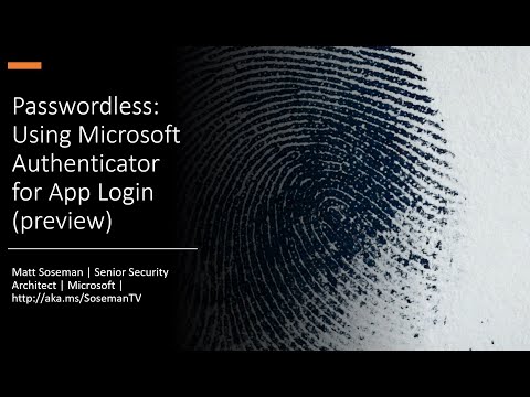 Passwordless: Using Microsoft Authenticator for app...