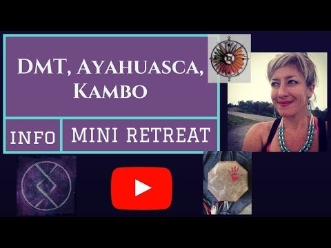 What is Ayahuasca and DMT? Frog Medicine, Kambo, Sweat...