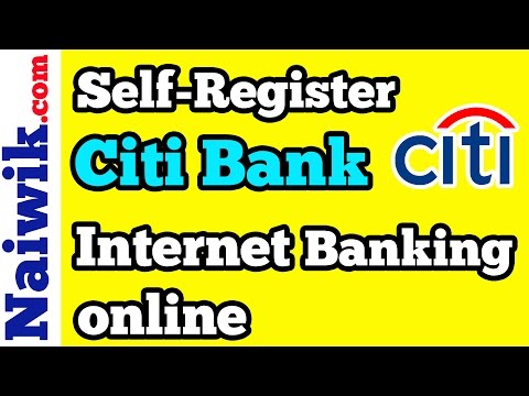 How to Self-Register for Citi Bank Internet Banking...