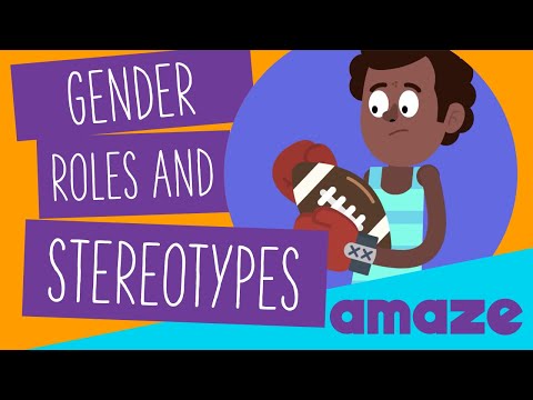 Gender Roles and Stereotypes