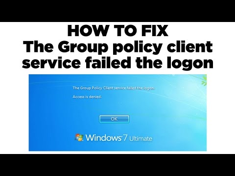 How to Fix The Group Policy Client Service Failed The...