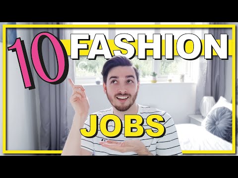 10 FASHION JOBS: 10 different types of fashion jobs,...