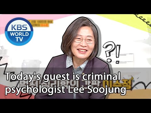 Today's guest is criminal psychologist Lee Soojung...