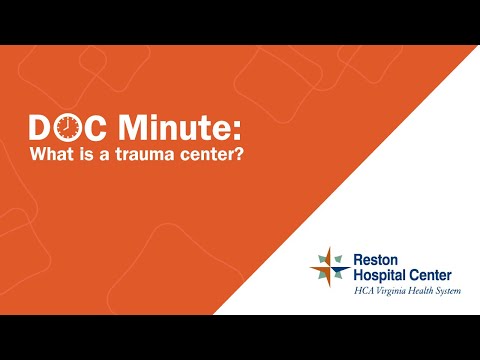 What is a Trauma Center? - Reston Hospital Center