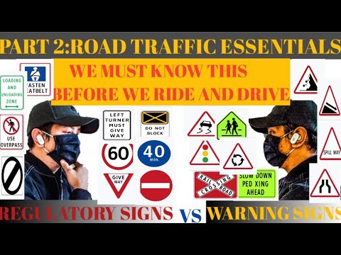 PART 2:ROAD SIGNS ESSENTIALS||REGULATORY SIGNS VS...