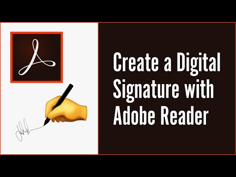 How to Create a Digital Signature with Adobe Reader...