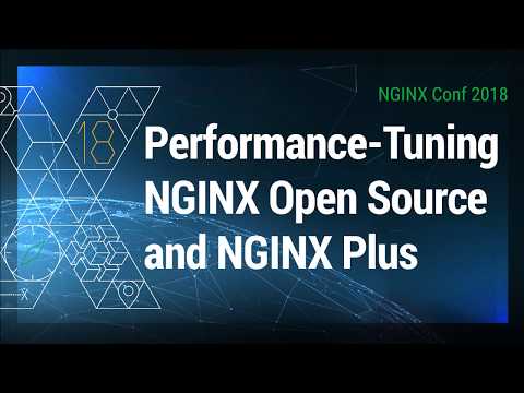 Performance-Tuning NGINX Open Source and NGINX Plus