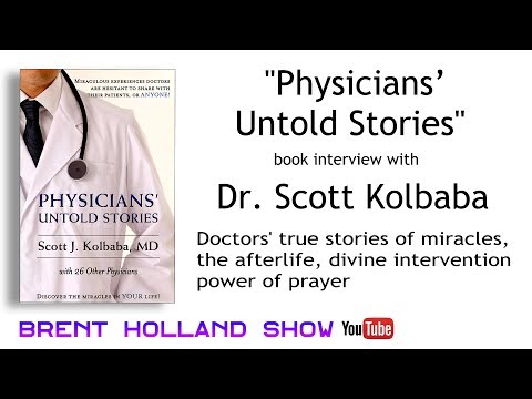 Physicians' Untold Stories true miracles afterlife...