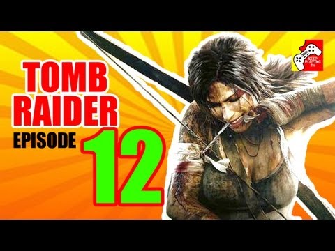 Tomb Raider (2013) - Episode 12 (Let's Play / Game...