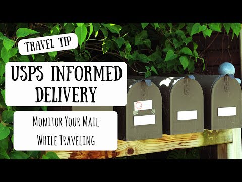 USPS Informed Delivery | Monitor Your Mail While Away...