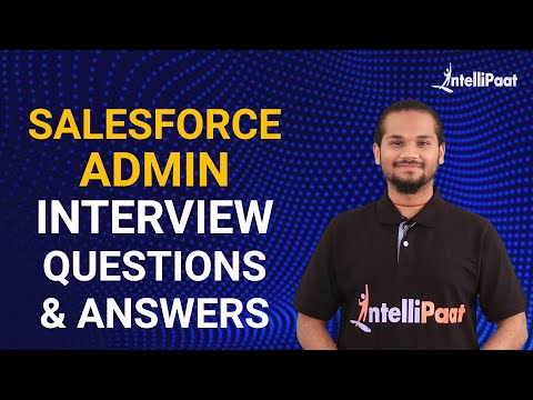 Salesforce Admin Interview Questions and Answers - For...
