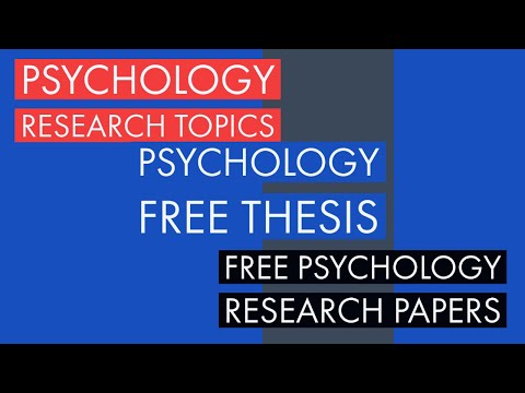 Psychology Research Topics | Psychology Free Thesis|...