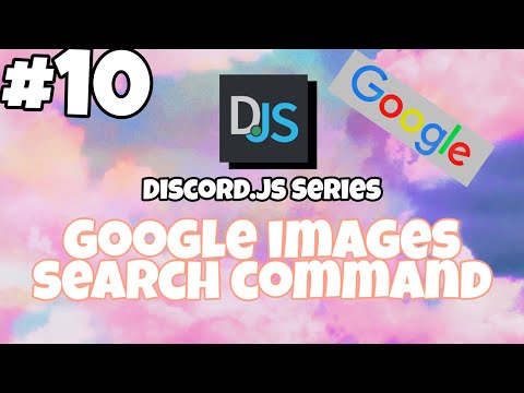 #10 Google Images command, search for images easy...