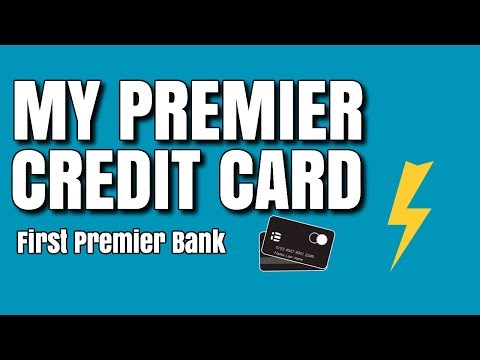 My Premier Credit Card From First Premier Bank