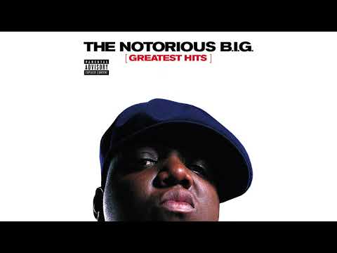 The Notorious B.I.G. - Greatest Hits (Full Album) |...