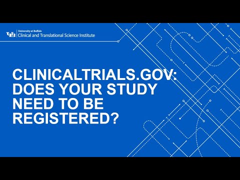 UB CTSI Educational Modules: ClinicalTrials.gov: Does...