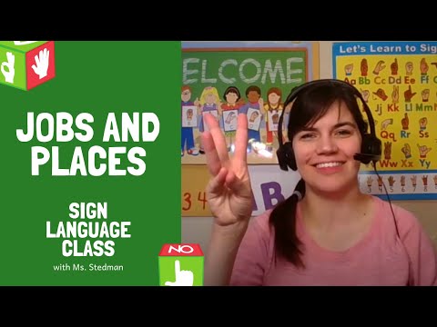 Jobs and Places | Sign Language Class with Ms. Stedman