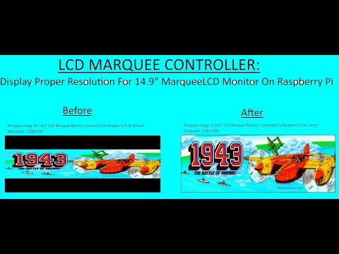LCD Marquee Controller: Display Proper Resolution For...