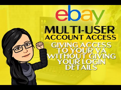 eBay Multi-User Account Access- How to give access to...