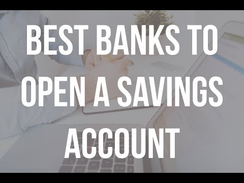 Best Banks to Open a Savings that Offer High Interest...