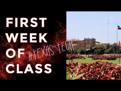 First Week of Class | Texas Tech University
