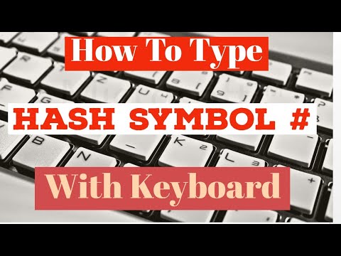 How To Type # Hashtag / Hash Symbol With Your Keyboard...