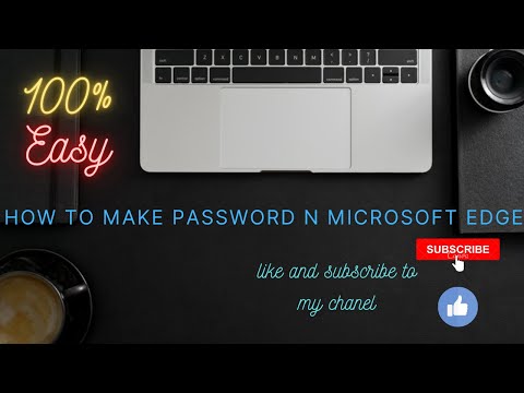 how to make password in microsoft edge