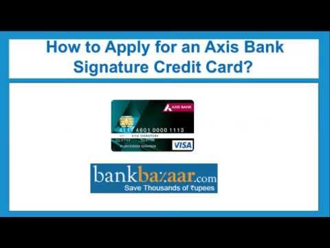 How to Apply for an Axis Bank Signature Credit Card ?