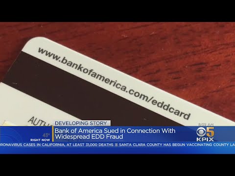 EDD Fraud: Class Action Suit Filed Against Bank of...