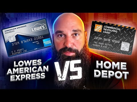 Lowes American Express Credit Card vs Home Depot...