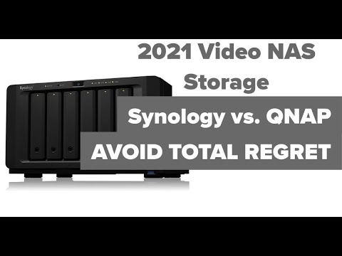 BEFORE YOU BUY - QNAP vs. Synology 2021 NAS for Video...