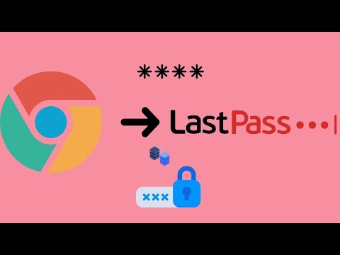 How To Import Passwords From Chrome/Google To LastPass...