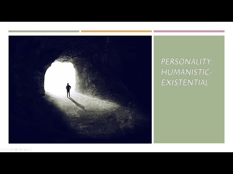 2019 Personality [18]: Humanistic and Existential...